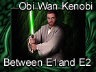 Obi Wan between E1 and E2
